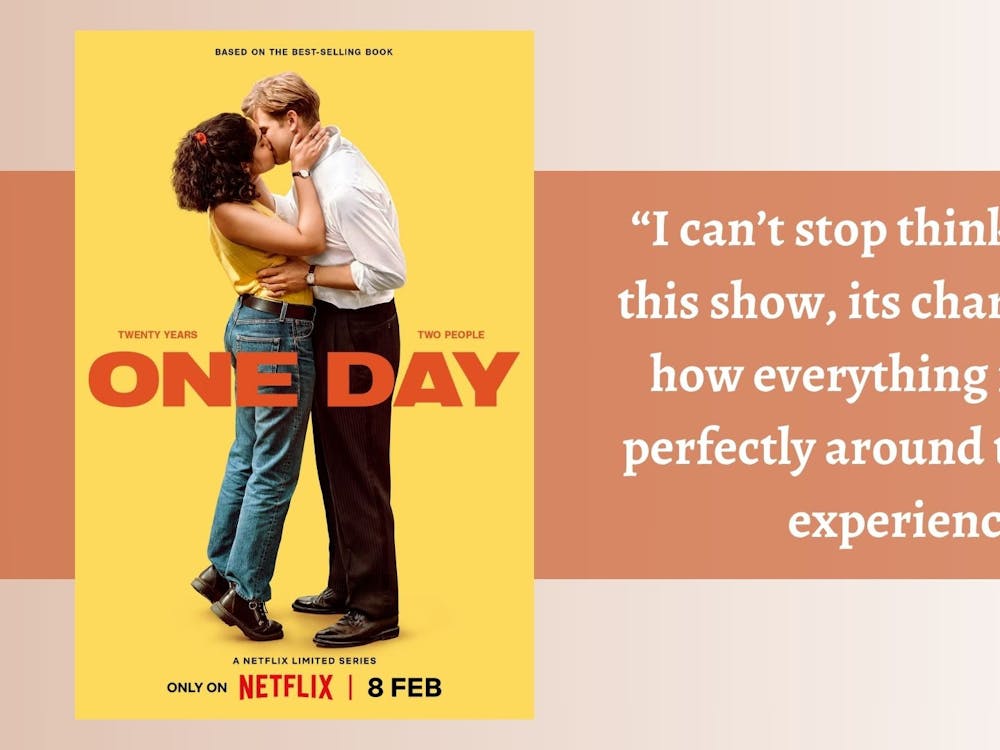 Senior staff writer Abbey Elizondo can’t stop thinking about Netflix’s new romance drama, “One Day.”