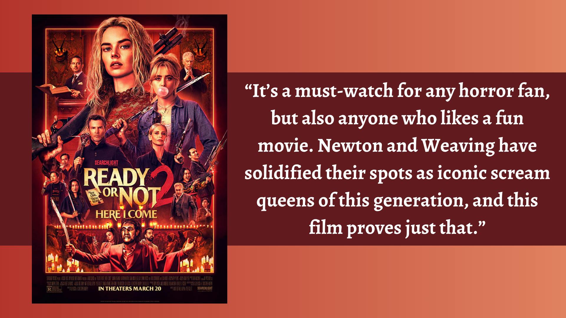 Culture Editor Stella Powers liked the sequel better than the original 
"Ready or Not."