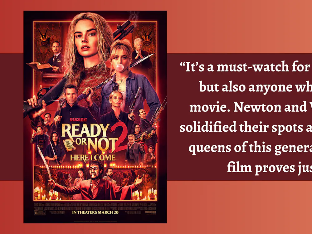 Culture Editor Stella Powers liked the sequel better than the original
"Ready or Not."