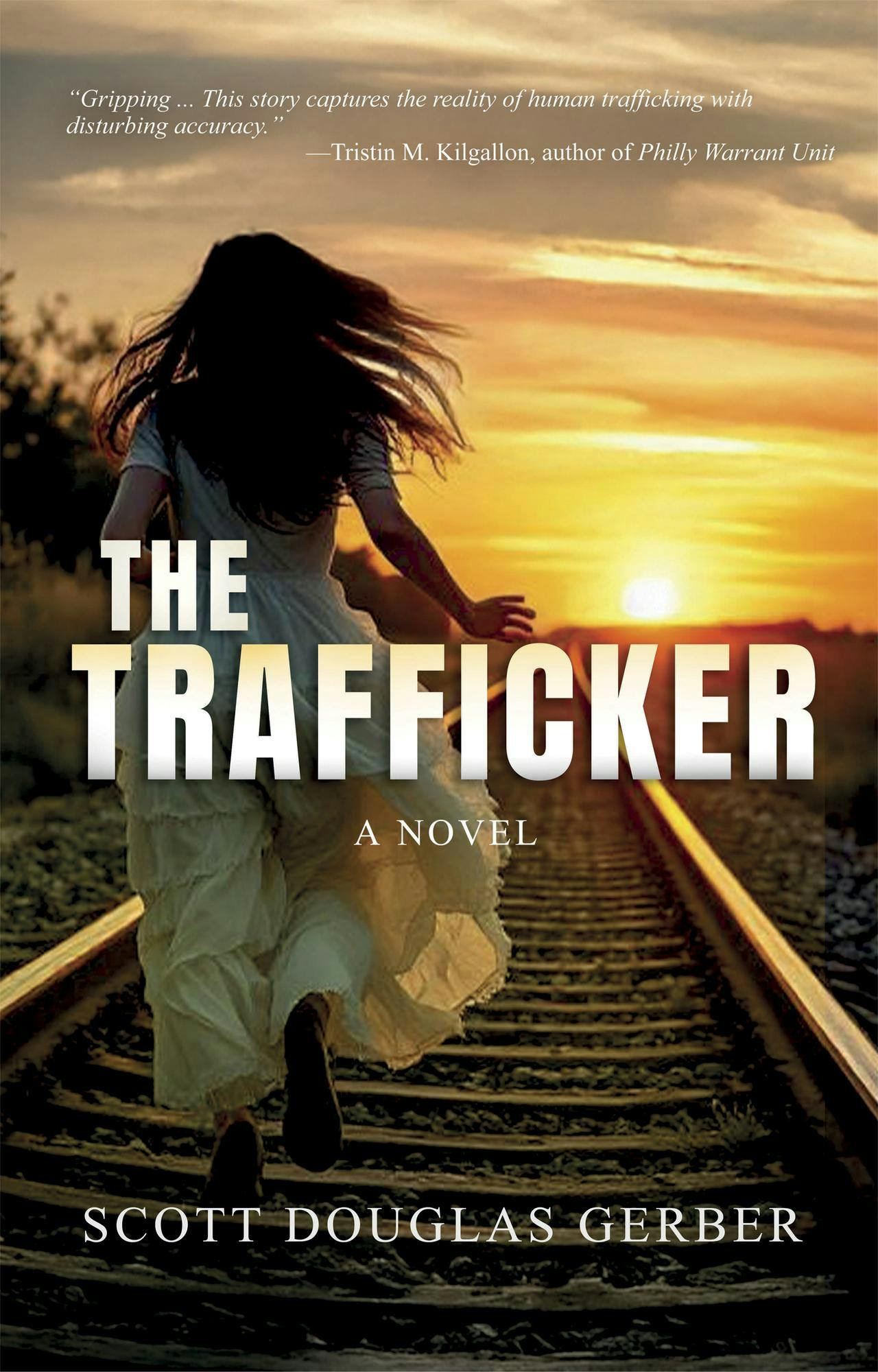 The front cover of "The Trafficker" by Scott Douglas Gerber. Photo provided by Scott Douglas Gerber.