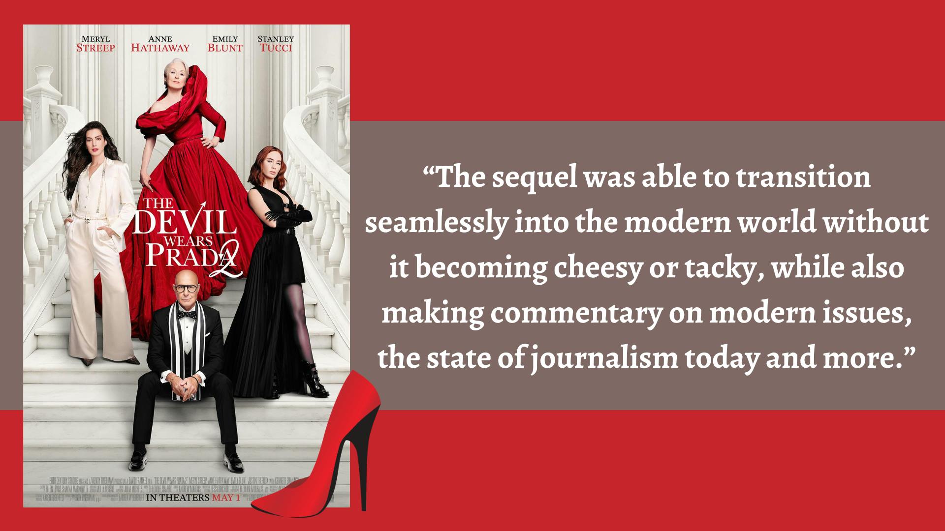 "The Devil Wears Prada 2" is a rare example of a sequel that lives up to the fabulousness of the original.