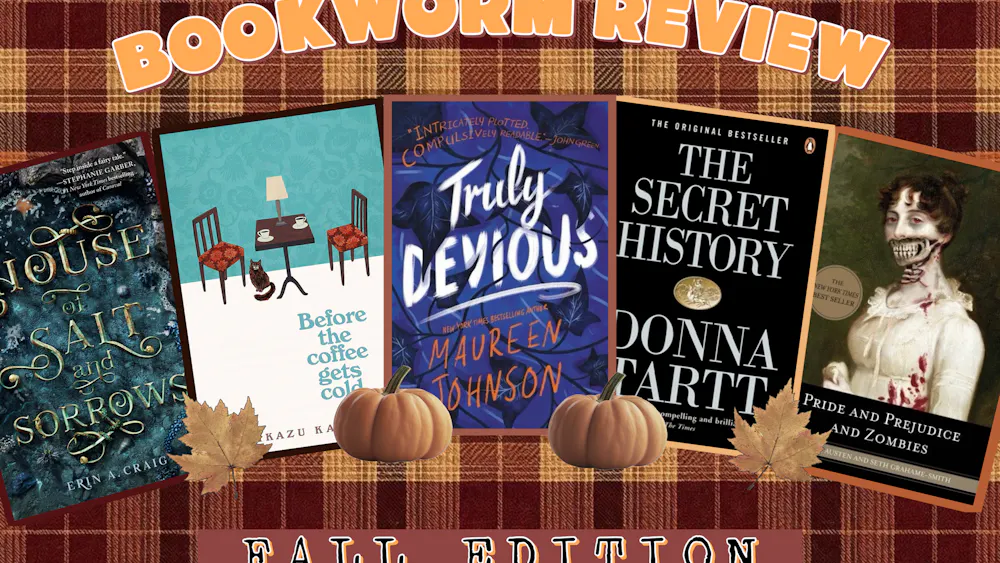 Staff Writer Layla Norris recommends some books to kick off the fall season.