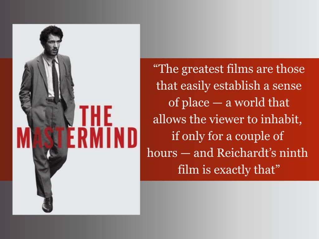 Writer Joey Dimacchia thinks "The Mastermind" is a timely film.