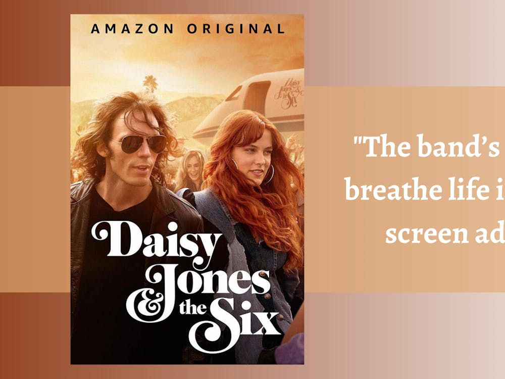 "Daisy Jones & the Six," a television adaptation of the novel by Taylor Jenkins Reid, features original music by the eponymous band that "helps breathe life into their on-screen adaptation" according to Staff Writer Lily Wahl.