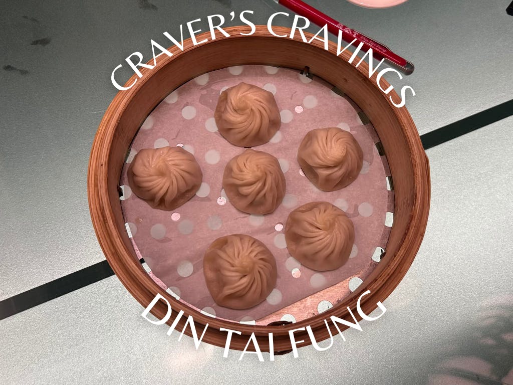 Food columnist Hailey Craver visited the famous Din Tai Fung.