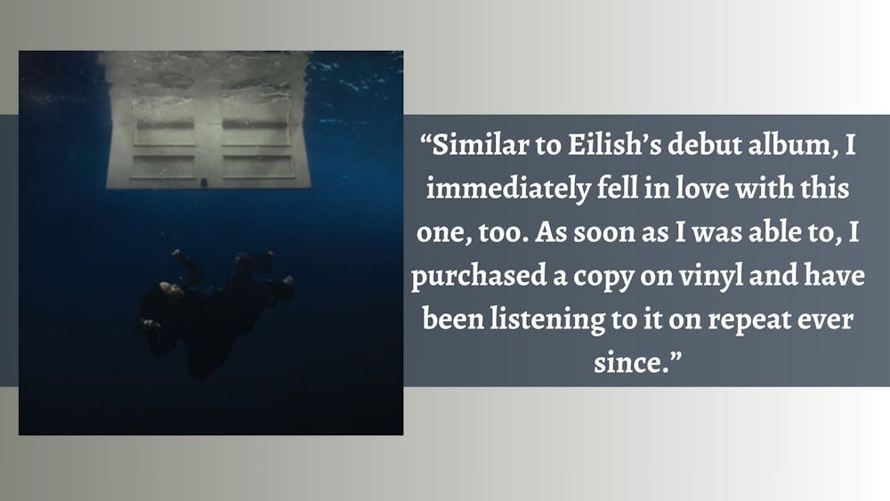 Assistant Campus & Community Editor Stella Powers is a big fan of Billie Eilish's third album, "HIT ME HARD AND SOFT."