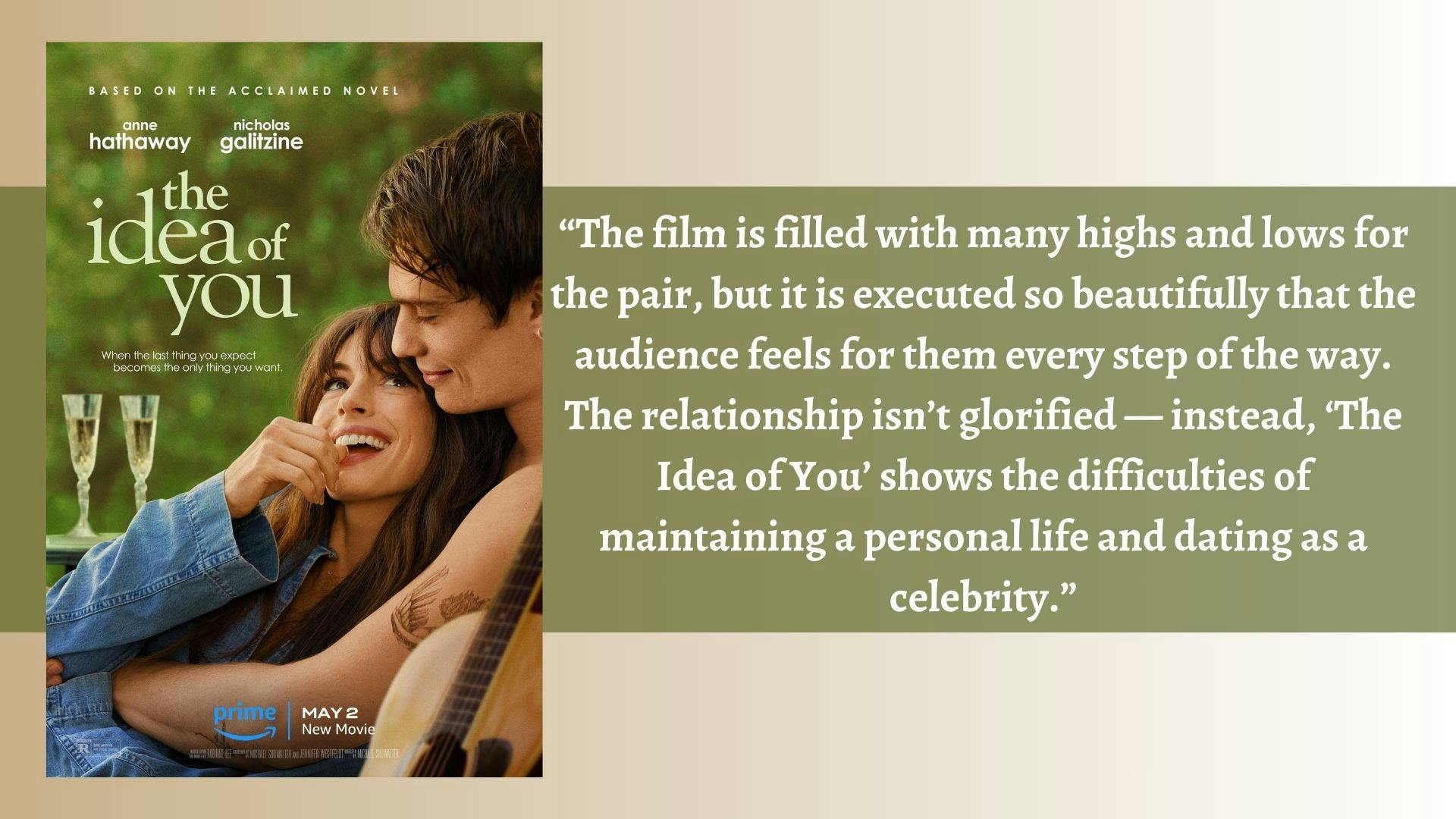 Asst. C&C Editor Stella Powers was hesitant about "The Idea of You," but was pleasantly surprised by the film.