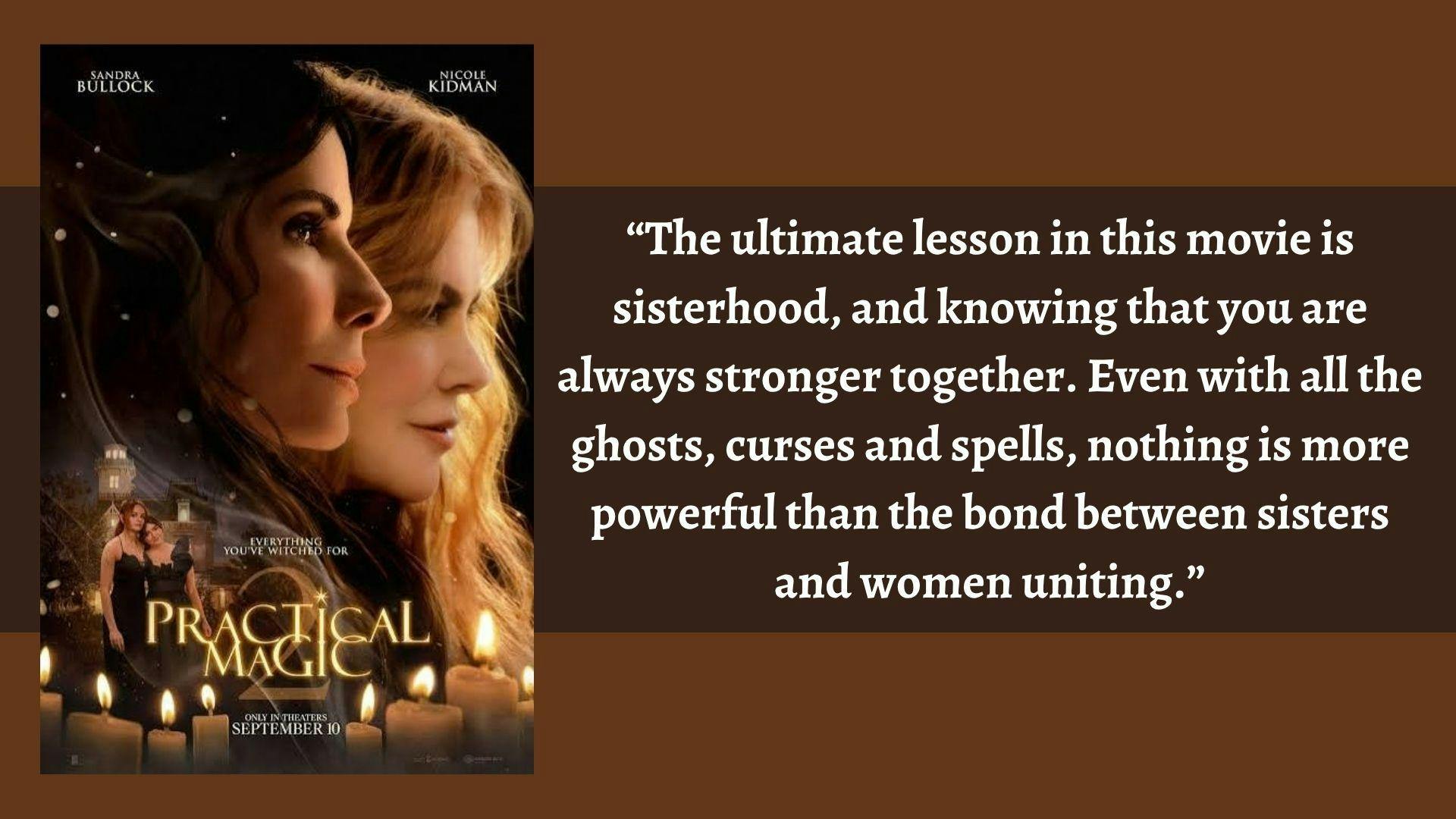 Thirty years later, the sequel to the hit 'Practical Magic' film was released.