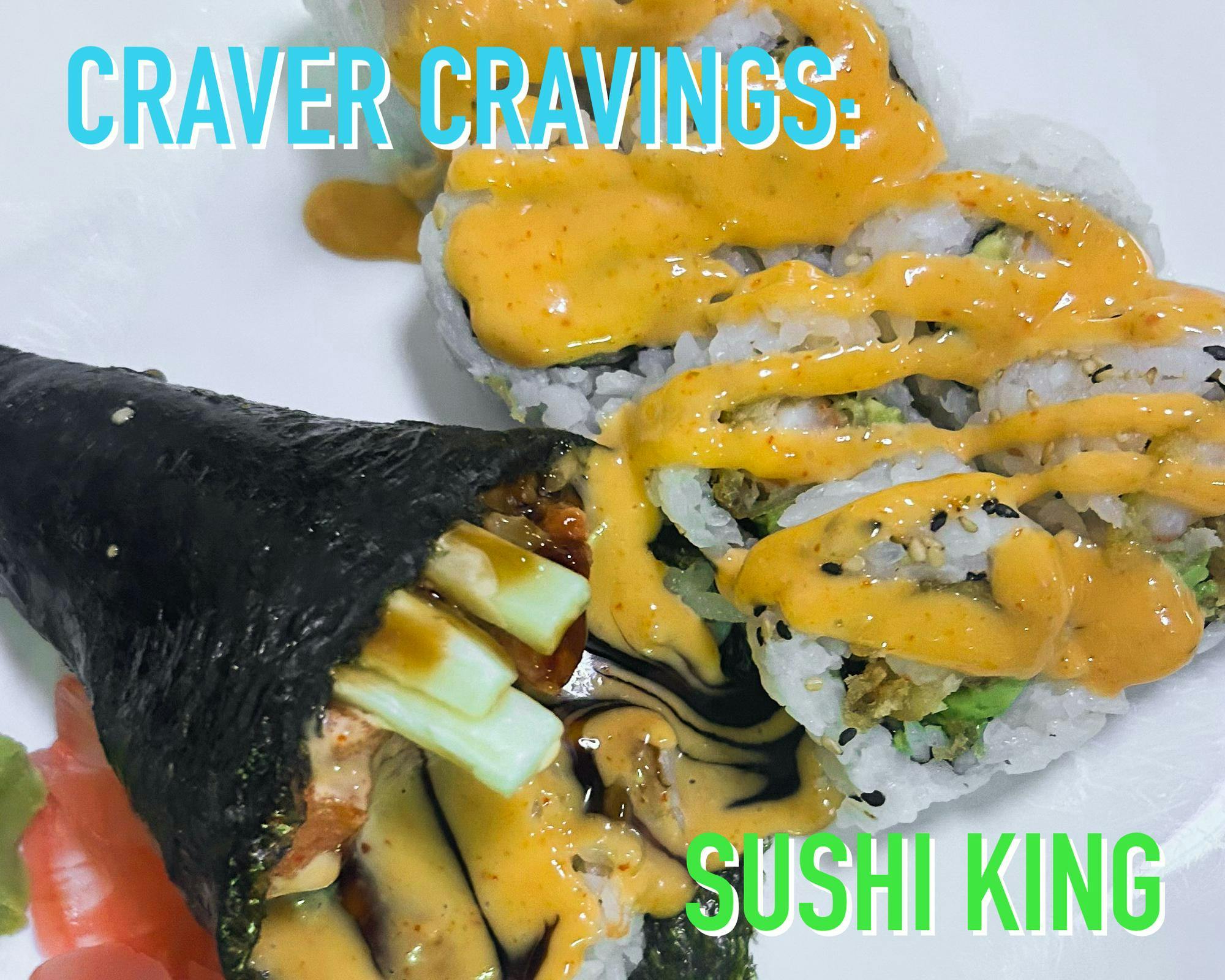 Food columnist Hailey Craver visited Oxford's Sushi King.
