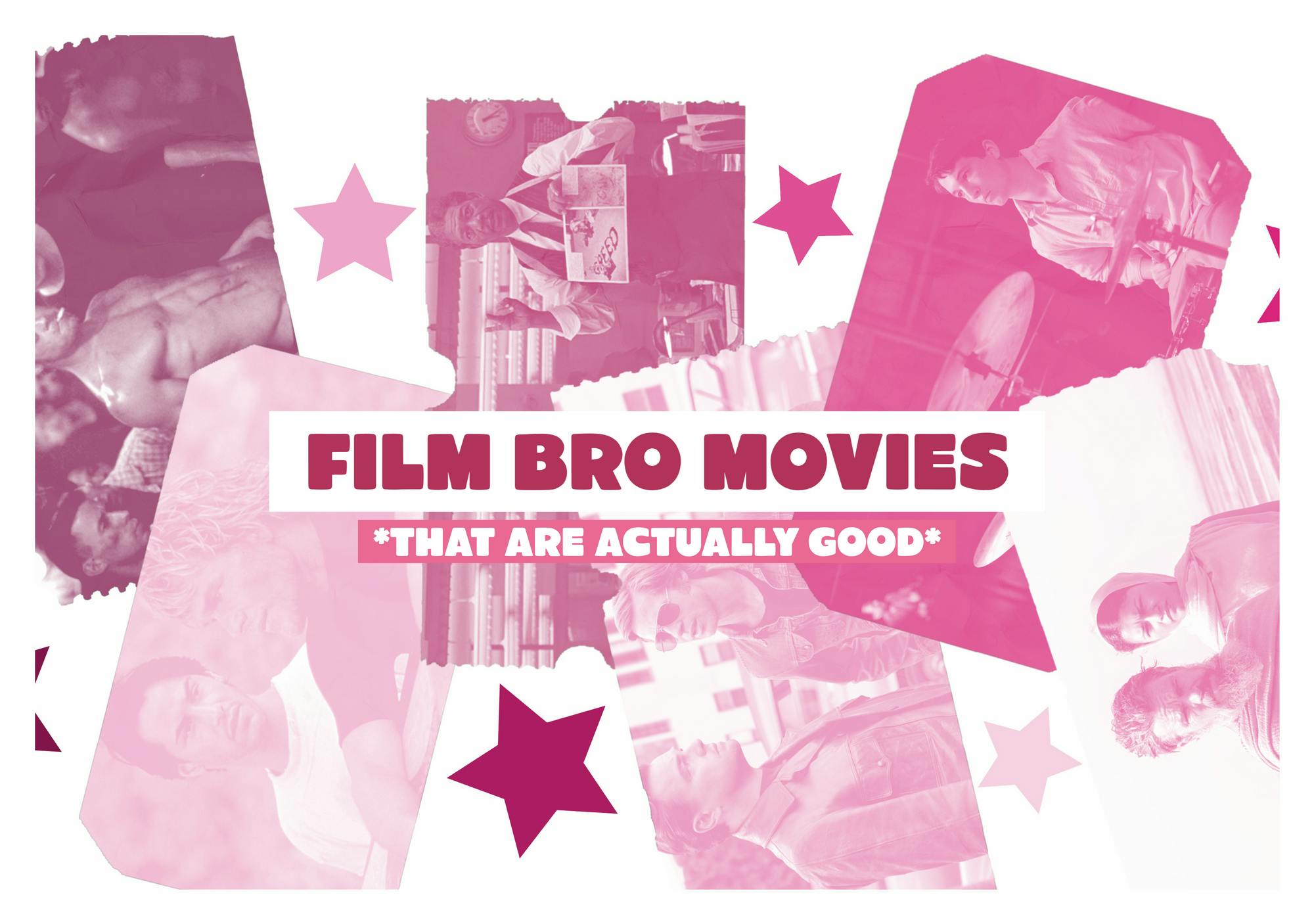 Staff Writer Layla Norris talks about the best film bro movies.