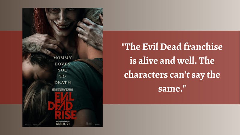 Evil Dead Rise' Review: Taking Mommy Issues to a New Level - Nerds and  Beyond