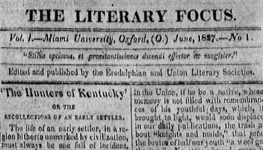 The first issue of The Literary Focus began Miami University's history of student publication.