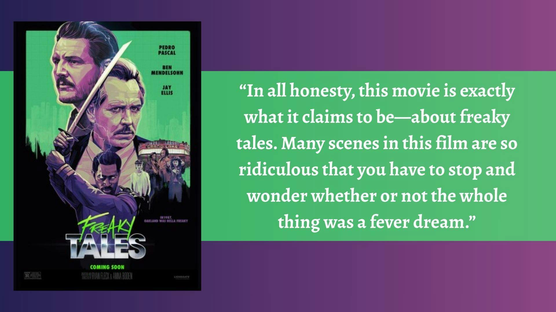 Asst. Culture Editor Ayla Peden watched "Freaky Tales," and it was... interesting.