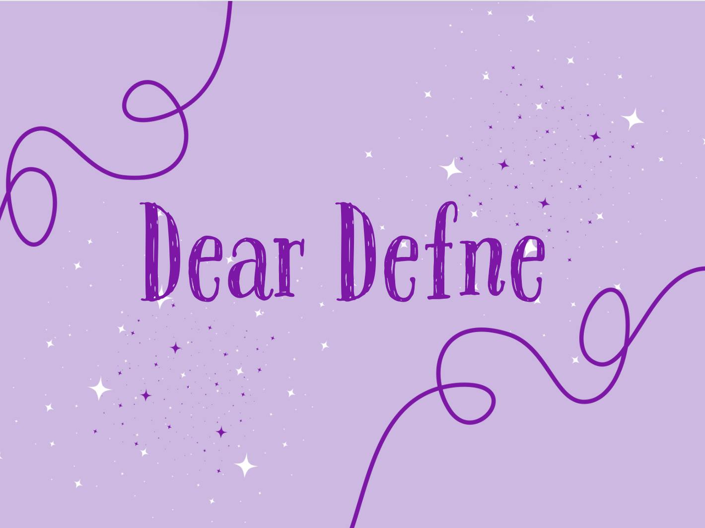 Dear Defne