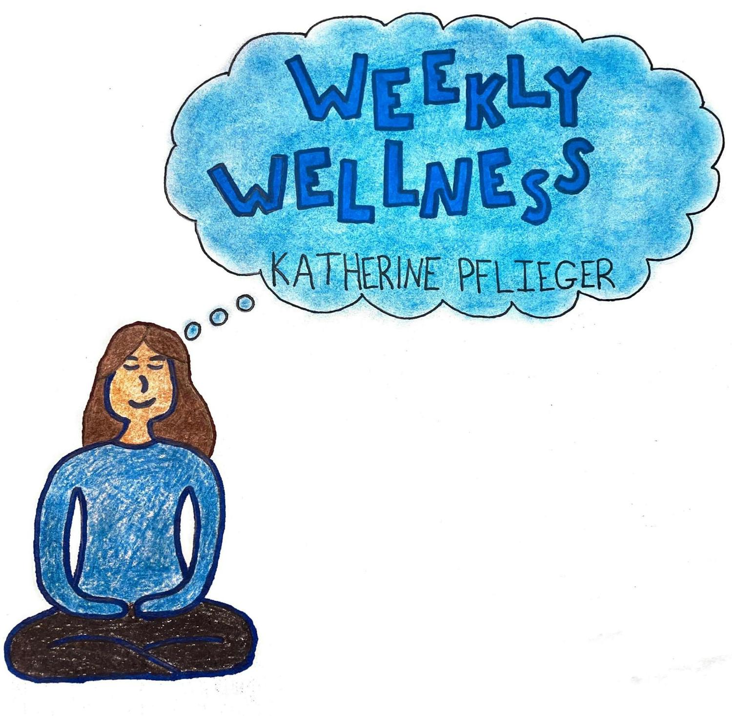 Graphic for Katherine Pflieger's column "Weekly Wellness"