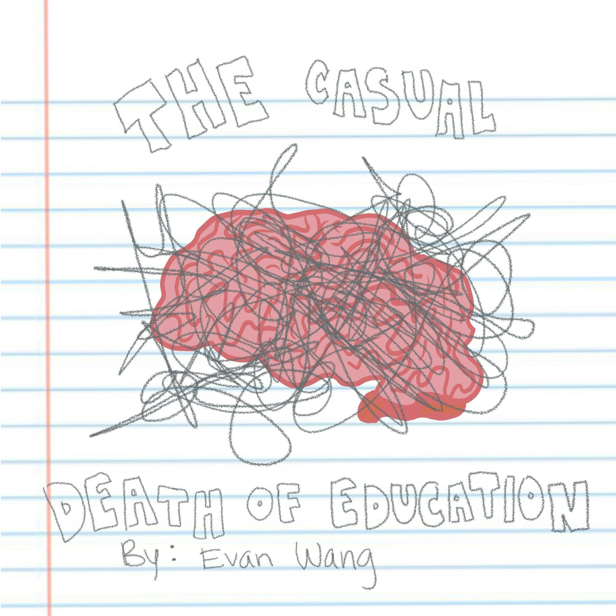 The Casual Death of Education Column graphic (UPDATED)