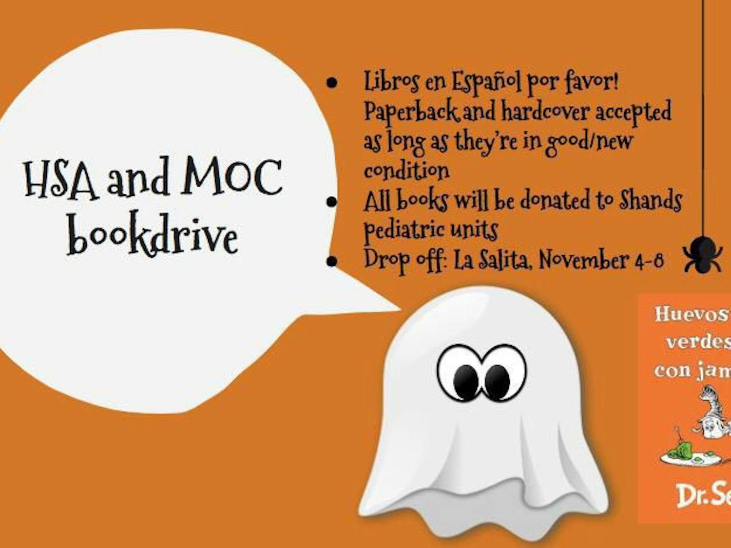 The UF Hispanic Student Association and the Mobile Outreach Clinic are hosting a book drive to collect Spanish children's books for the UF Health Shands pediatric units starting today through Sunday. 
