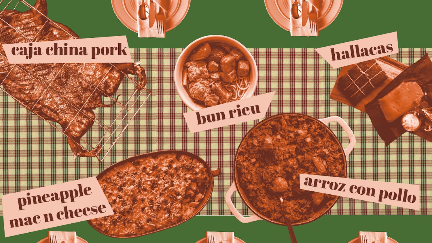 In addition to traditional American Thanksgiving foods, other cultural meals make an appearance for some families every year, such as Caja China Pork, Mac and Cheese with Pineapple, Hallacas, Arroz Con Pollo, and Bun Rieu.