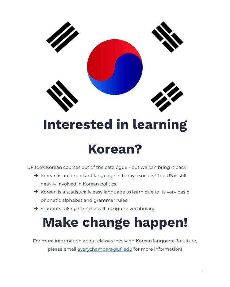 Avery Chambers, a 19-year-old UF Chinese freshman, made fliers to encourage students to help bring the Korean language program back to UF.