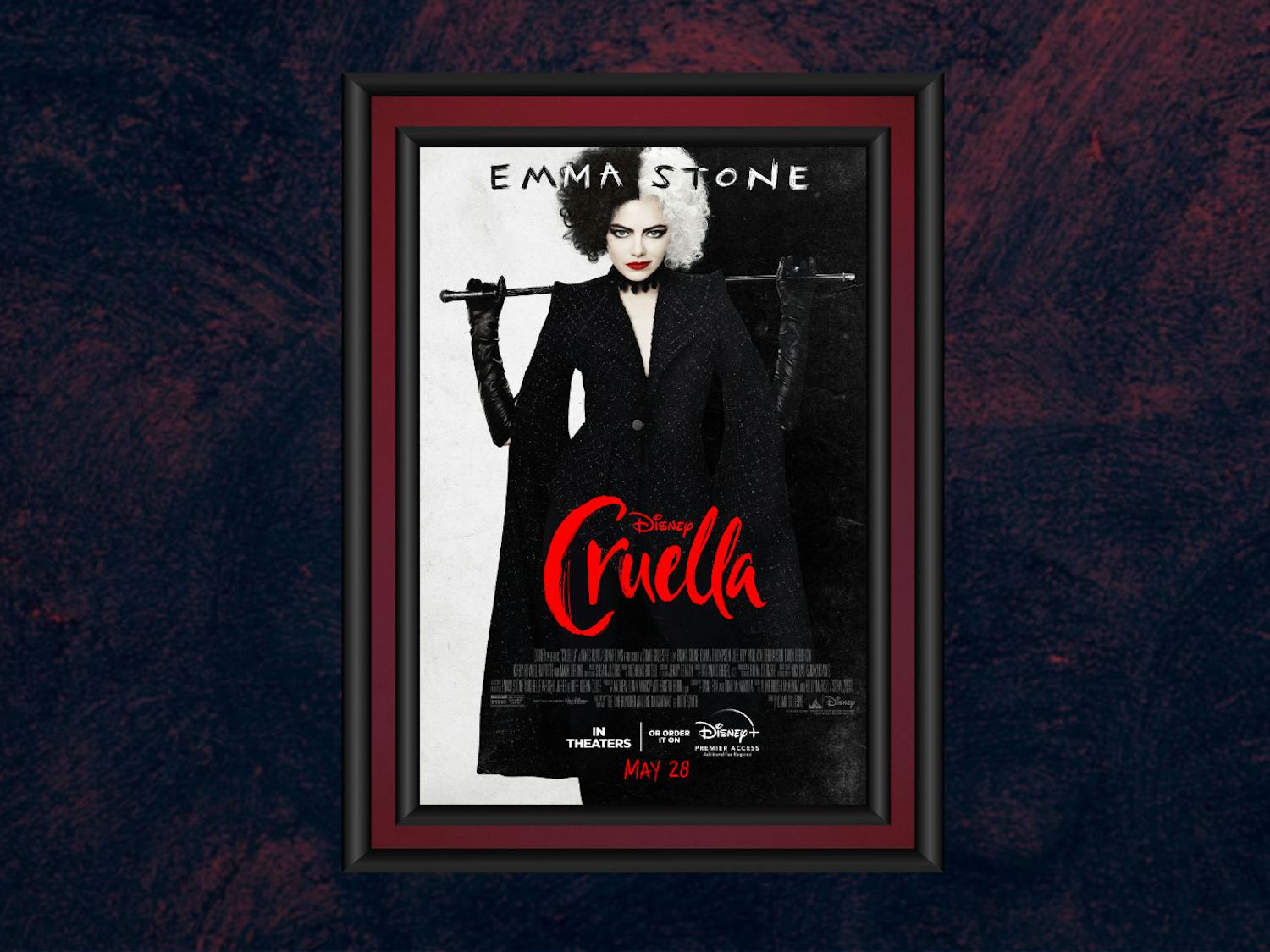 "Cruella" was released Memorial Day weekend and was the first major studio in-theater premiere since COVID-19. “Cruella” features the talented and witty two Emma’s. Emma Stone plays Estella Miller, a criminal yet aspiring raw-talented fashion designer; Emma Thompson plays Baroness, London’s most famous fashion designer. 


