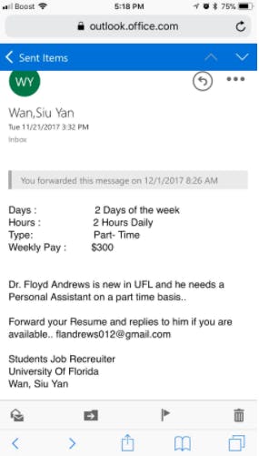 Jessica Socorro, a UF digital arts and sciences graduate student, received an email from a ufl.edu address on Nov. 21 advertising a part-time personal assistant position for “Dr. Floyd Andrews.” The email didn’t list his position or college and included a misspelled word.