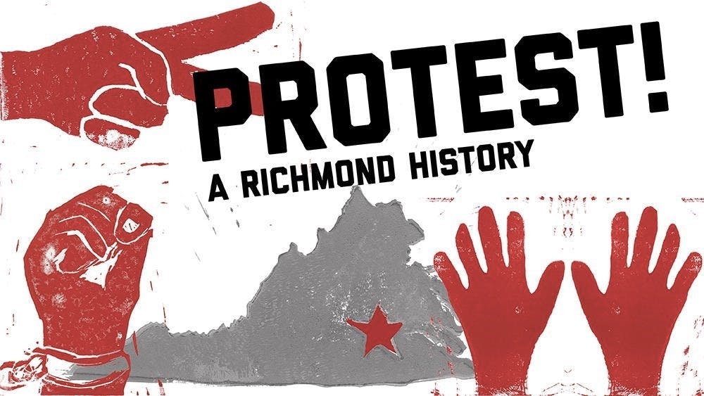 <p>A flyer promoting the students' exhibit, PROTEST! A Richmond History.&nbsp;</p>