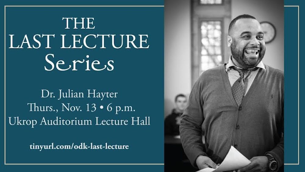 <p>Leadership professor, Dr. Julian Hayter, will be the speaker for the Last Lecture.</p>