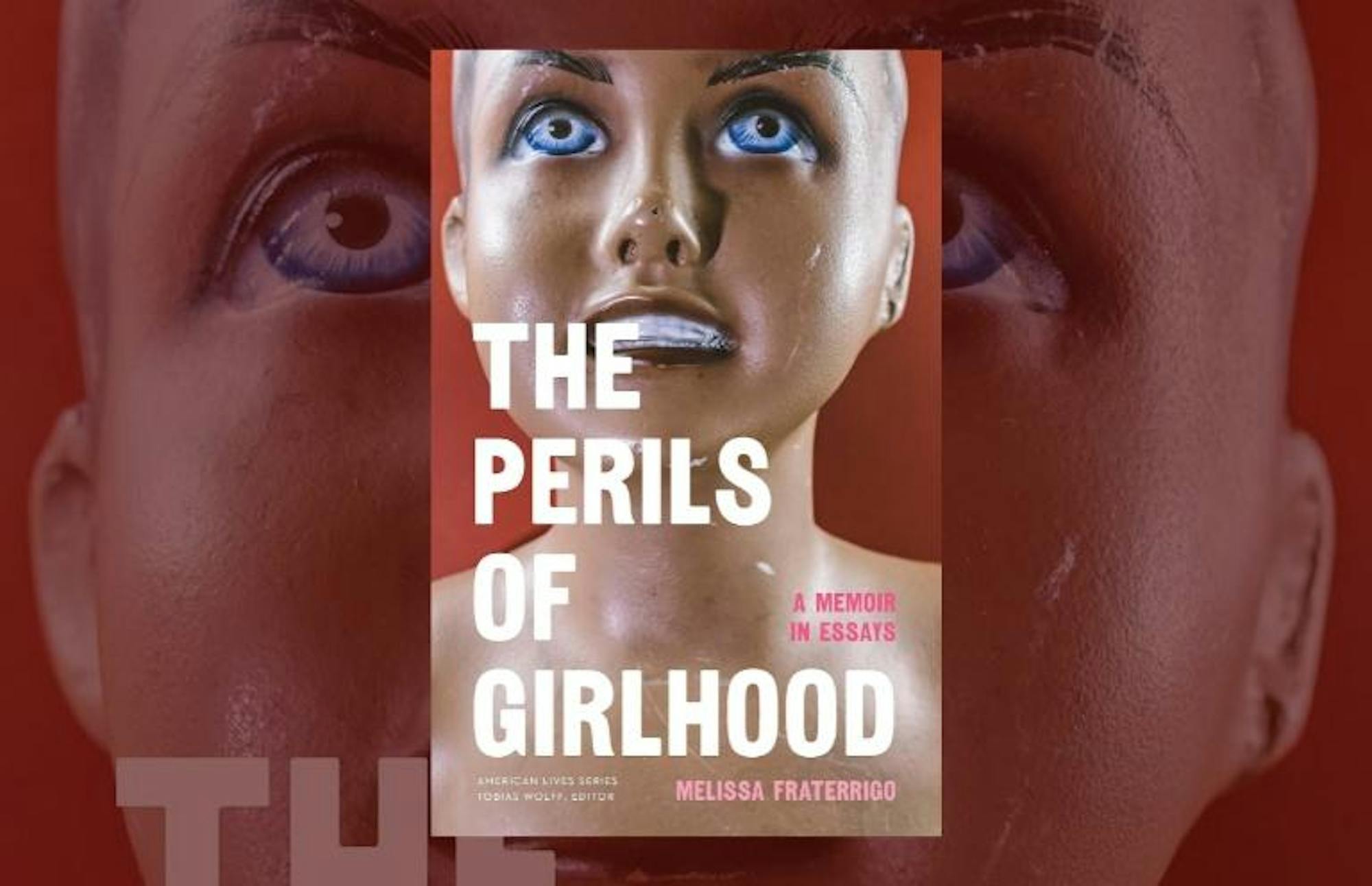 The Perils of Girlhood by Melissa Fraterrigo