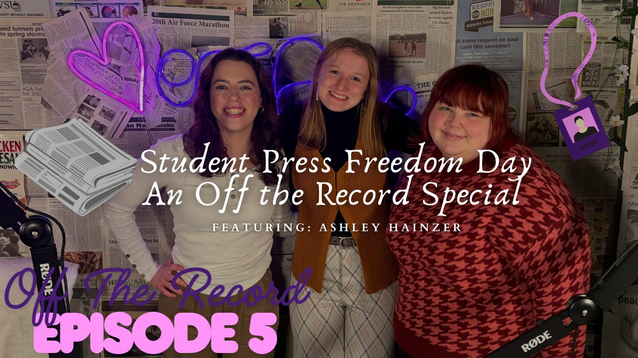 Student Press Freedom Day: An Off The Record Special